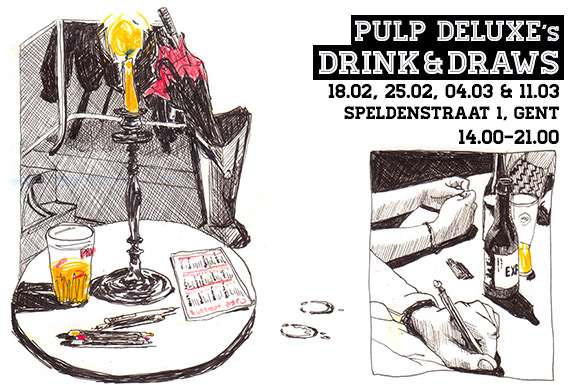 Pulp deLuxe’s Drink & Draws in Gent